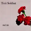 Atif Ali - Teri Sohbat